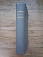 Anticariat: Die Bibel oder die ganze Heilige Schrift und Neun Testaments (nach der deutschen Ubersetzung D. Martin Luthers, 1898)