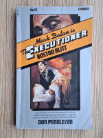 Anticariat: Don Pendleton - The executioner: Boston Blitz