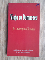 F. Laurent - Viata cu Dumnezeu