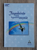 Fagaduinta unui legamant vesnic, ianuarie, februarie, martie 2003