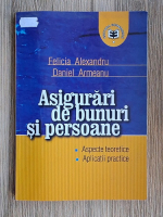 Felicia Alexandru - Asigurari de bunuri si persoane