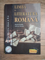 Florin Ionita, Adrian Savoiu - Limba si literatura romana. Manual pentru clasa a X-a