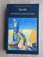 Fyodor Dostoevsky - Devils