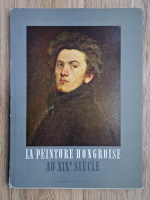 Gabor O. Pogany - La peinture hongroise au XIXe siecle