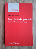 Gabriela Zanfir - Protectia datelor personale. Drepturile persoanei vizate