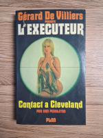 Gerard de Villiers - L'executeur. Contact a Cleveland
