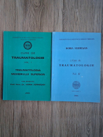 Horia Vermesan - Curs de traumatologie (2 volume)