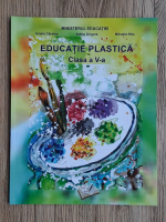 Ionela Carstea - Educatie plastica. Clasa a V-a