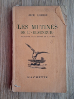 Jack London - Les mutines de l'Elseneur (1930)