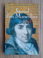 Jean Louis Laplane - Journal d'un marseilllais, 1789-1793