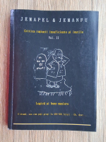 Jemapel and Jemanfu. Critica ratiunii insuficiente si inutile (volumul 2)
