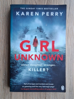 Karen Perry - Girl unknown. Sister, daughter, stranger killer