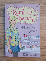 Kelly McKain - Rainbow beauty. Blueberry wishes