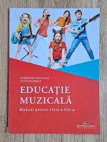 Lacramioara Ana Pauliuc - Educatie muzicala. Manual pentru clasa a VIII-a