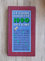 Le guide Hachette 1990 des vins