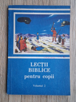 Lectii biblice pentru copii (volumul 2)