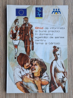 Livia Aninosanu - Ghid de informatii si bune practici in domeniul egalitatii de sanse pentru femei si barbati