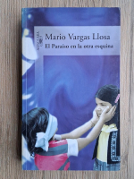 Mario Vargas Llosa - El Paraiso en la otra esquina