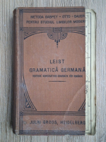 Metoda Gaspey-Otto-Sauer. Pentru studiul limbilor moderne. Gramatica germana (1899)