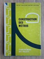 Michel Bigey - Construction des metros
