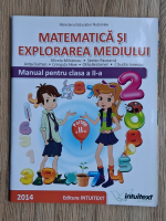 Mirela Mihaescu - Matematica si explorarea mediului. Manual pentru clasa a II-a. Partea a II-a