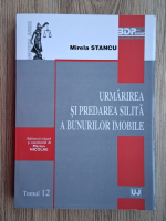 Mirela Stancu - Urmarirea si predarea silita a bunurilor imobile