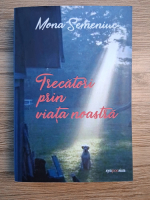 Mona Semeniuc - Trecatori prin viata noastra