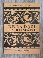 Nicolae Ciurea Genuneni - De la Daci la Romani