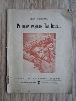 Olga Greceanu - Pe urma pasilor tai, Iisus (1940)