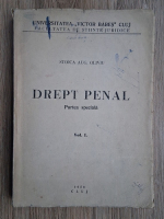 Oliviu Aug. Stoica - Drept penal. Partea speciala (volumul 1)