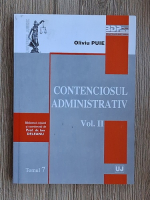 Oliviu Puie - Contenciosul administrativ (volumul 2)