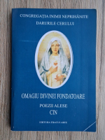 Omagiu divinei fondatoare. Poezii alese