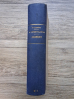 P. Aubert, B. Niewenglowski - Algebre (2 carti colegate 1940, 1947)