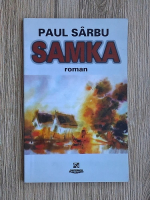 Paul Sarbu - Samka