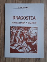 Petru Popovici - Dragostea. Marea forta a bisericii