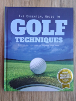 Phil Bonsall - The essential guide to golf techniques. Everything you need to improve your game
