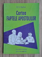 R. E. Harlow - Cartea faptele apostolilor