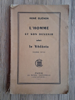Rene Guenon - L'Homme et son devenir selon le Vedanta (1947)