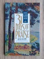 Ruth Myers - 31 days of praise