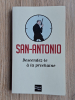 San Antonio - Descendez-le a la prochaine
