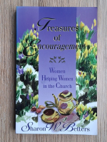 Sharon W. Betters - Treasures of encouragement. Women helping women in the church