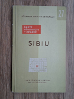 Sibiu. Harta geologica 1:200.000
