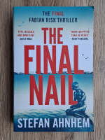 Stefan Ahnhem - The final nail
