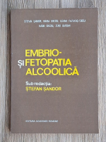 Stefan Sandor - Embrio si fetopatia alcoolica
