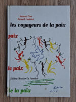 Suzanne Prou - Les voyageurs de la paix