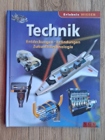 Technik. Entdeckungen. Erfindungen. Zukunftstechnologie
