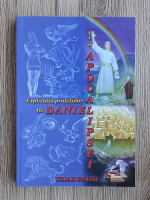 Uriah Smith - Explicatia profetiilor lui Daniel si a Apocalipsei