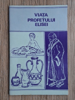 Viata profetului Elisei
