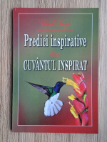 Viorel Iuga - Predici inspirative din cuvantul inspirat
