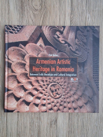 Vlad Bedros - Armenian artistic. Heritage in Romania. Between exilic nostalgia and cultural integration